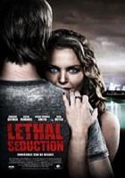 lethal seduction