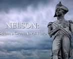 Nelson: Britain's Great Naval Hero