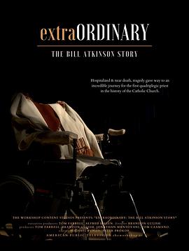 Extraordinary: The Bill Atkinson Story